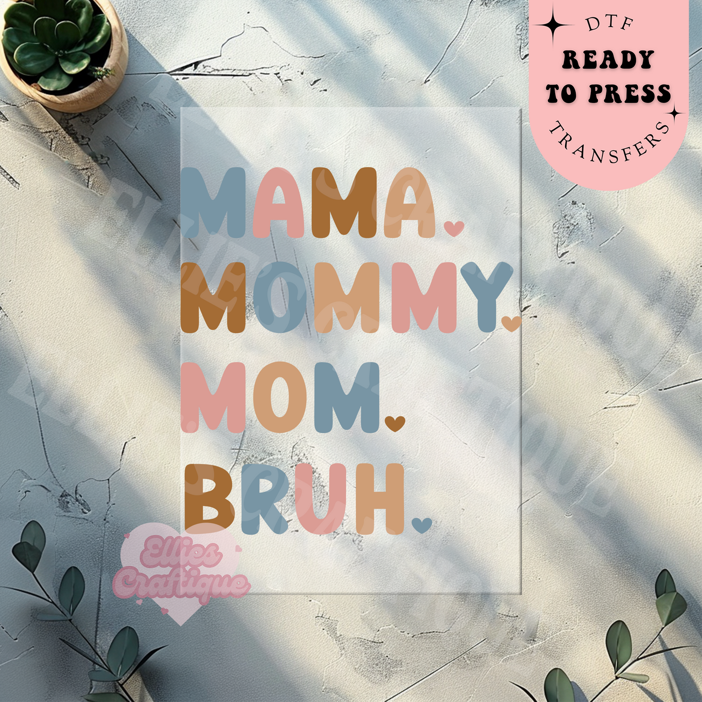 Mommy to Bruh (DTF Transfer)