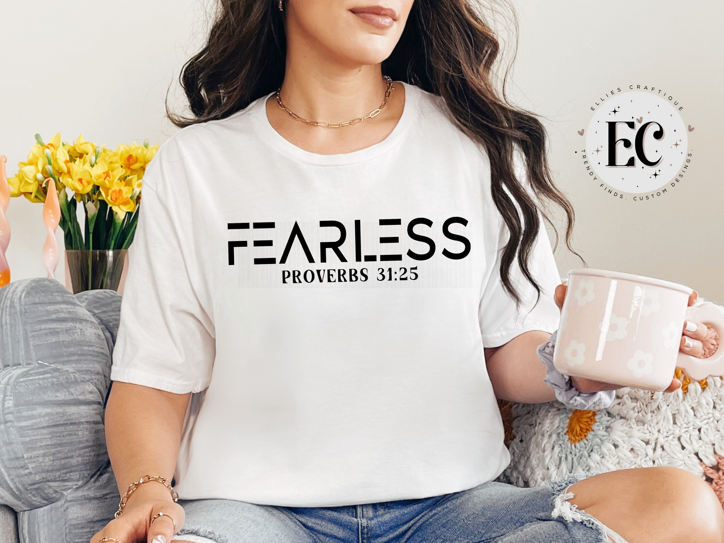 Fearless Tee – Proverbs 31:25