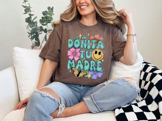 Doñita Tu Madre Tee 🌸